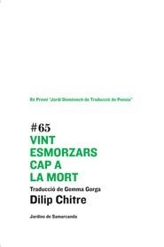 Vint esmorzars cap a la mort | 9788497664523 | Chitre, Dilip