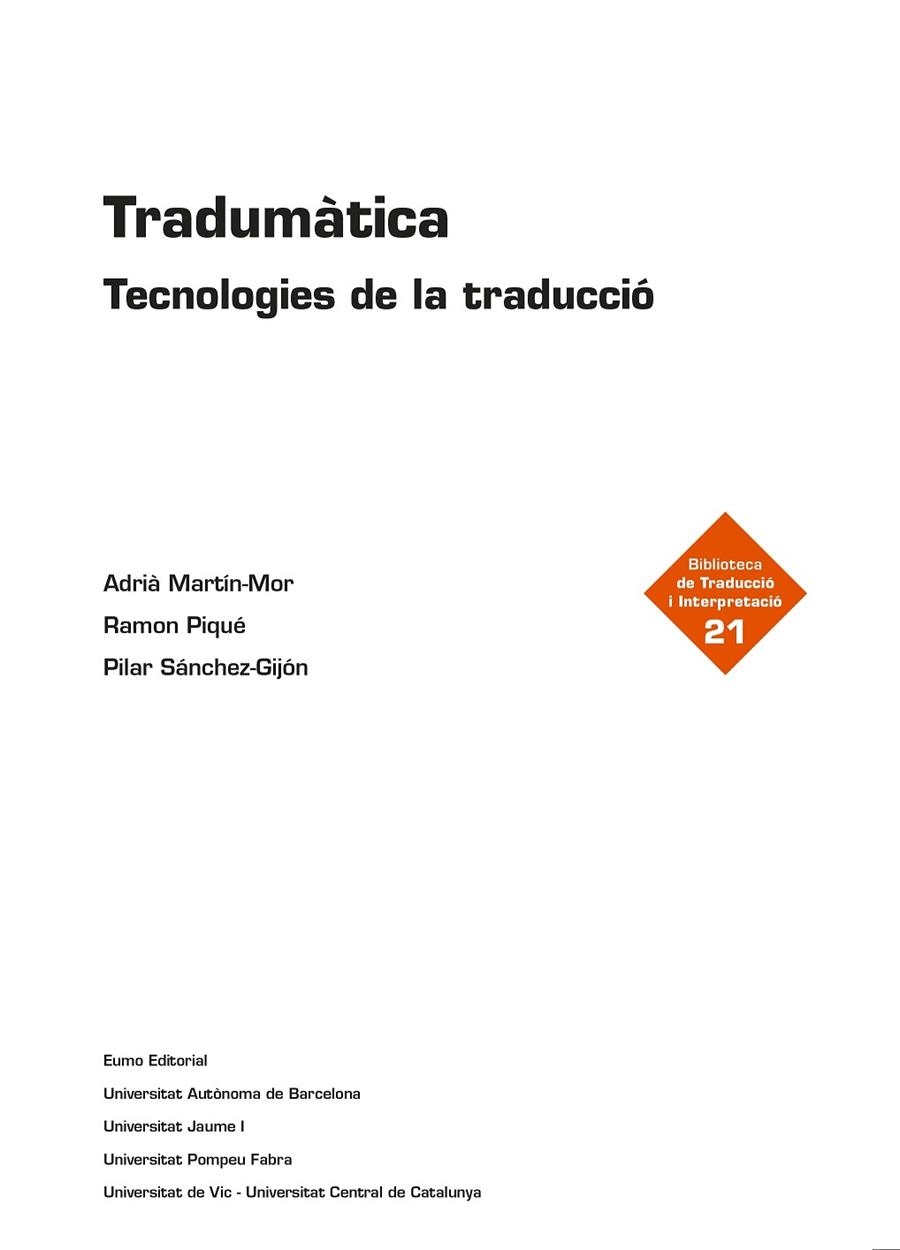 Tradumàtica | 9788497665704 | Martín Mor, Adrià;Piqué Huerta, Ramon;Sánchez Gijón, Pilar