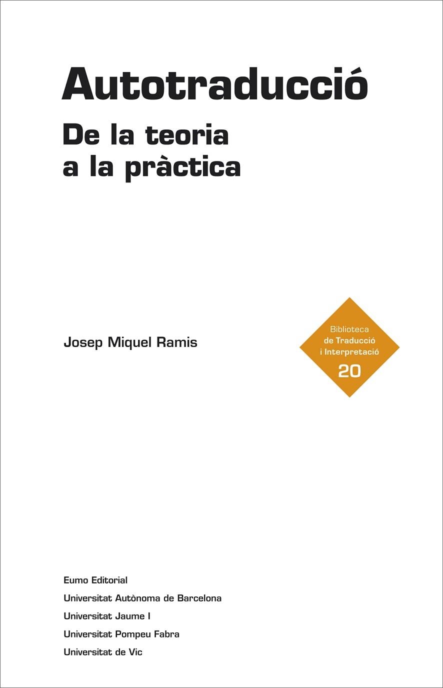 Autotraducció. De la teoria a la pràctica | 9788497665209 | Ramis, Josep Miquel