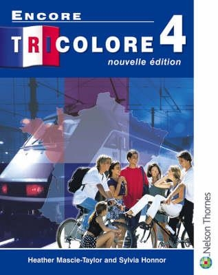 ENCORE TRICOLORE 4 NOUVELLE EDITION | 9780174403449 | HEATHER MASCLE-TAYLOR AND SYLVIA HONNOR