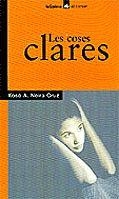 Les coses clares | 9788424682644 | Neira Cruz, Xosé A.