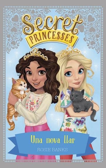 Secret Princesses 7. Una nova llar | 9788424662240 | Banks, Rosie