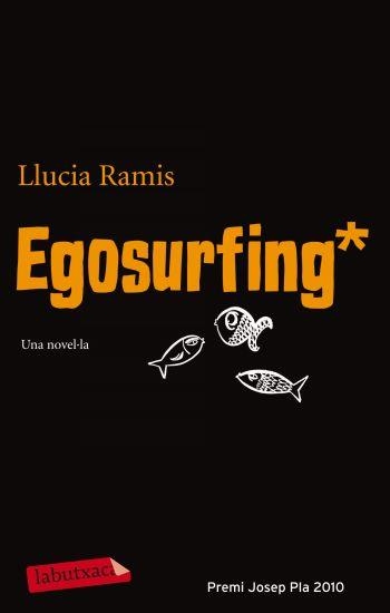 Egosurfing | 9788499302546 | Ramis, Llucia