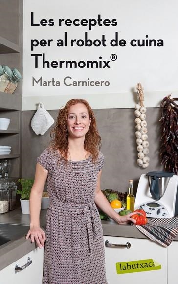 Les receptes per al robot de cuina Thermomix (r) | 9788499304168 | Carnicero Hernanz, Marta