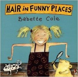 HAIR IN FUNNY PLACES | 9780099266266 | BABETTE COLE