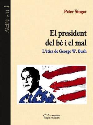 El president del bé i el mal | 9788497792103 | Singer, Peter