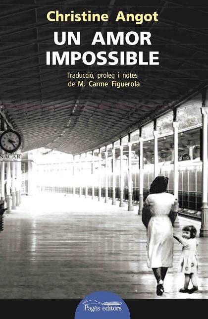 Un amor impossible | 9788499758480 | Angot, Christine