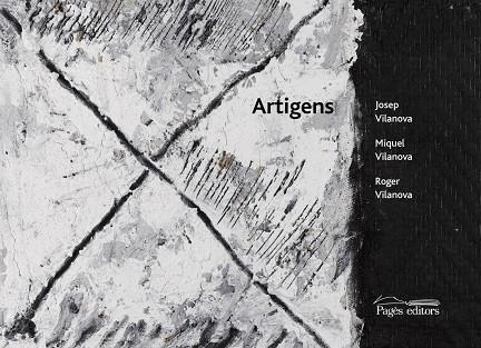 Artigens | 9788499753287 | Vilanova Puigbò, Josep;Vilanova Marquès, Miquel;Vilanova Marquès, Roger