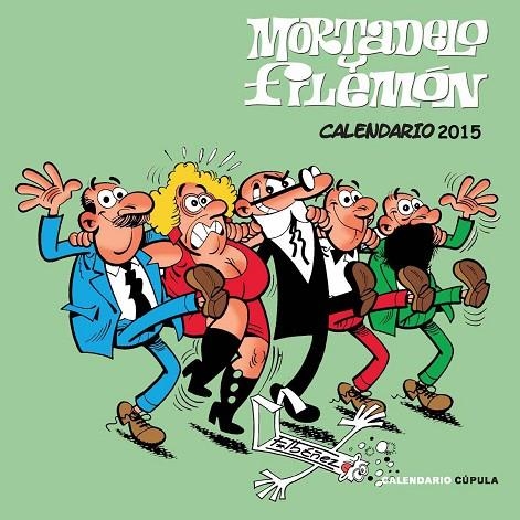 Calendario Mortadelo y Filemón 2015 | 9788448019983 | Ibáñez, Francisco