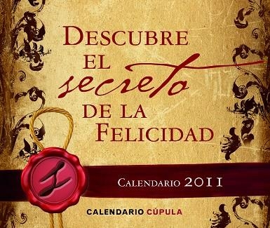 Calendario sobremesa Descubre el secreto de la felicidad 2011 | 9788448068356 | Prat Vallribera, Jaume