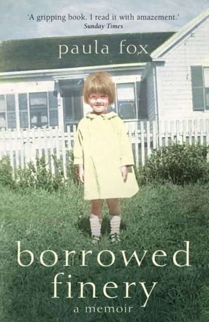 BORROWED FINERY | 9780007137237 | FOX, P