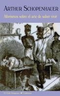 Aforismos sobre el arte de saber vivir | 9788477027140 | Schopenhauer, Arthur