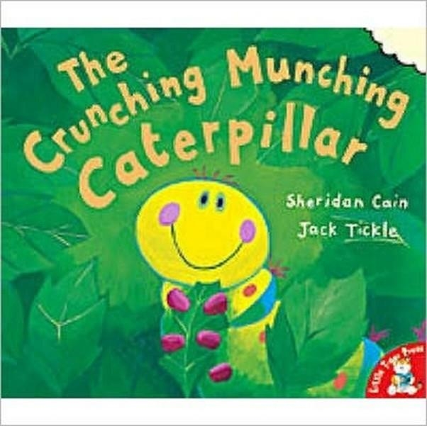 CRUNCHING MUNCHING CATERPILLAR | 9781854306418 | JACK TICKLE