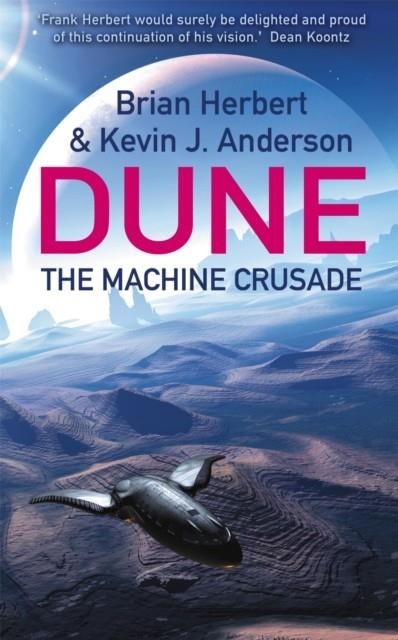 THE MACHINE CRUSADE | 9780340823354 | BRIAN HERBERT