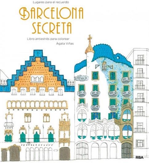 Barcelona secreta | 9788490565506 | VIÑAS CORTÉS, ÁGUEDA