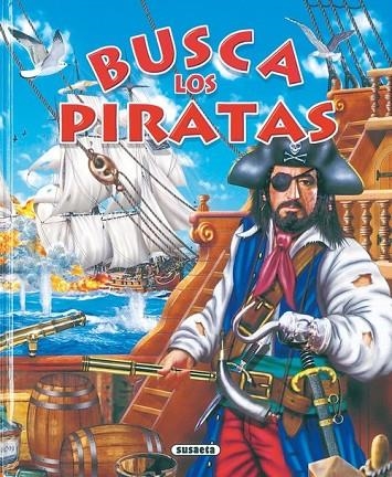 Busca los piratas | 9788430557370 | Susaeta, Equipo