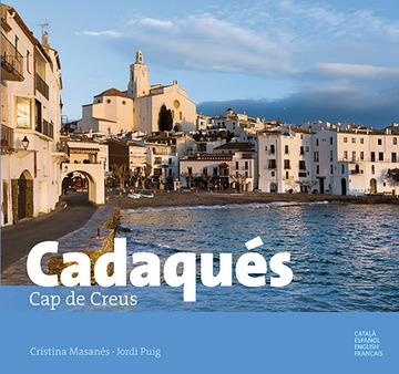 Cadaquès | 9788484786443 | Puig Castellano, Jordi;Masanés Casaponsa, Cristina