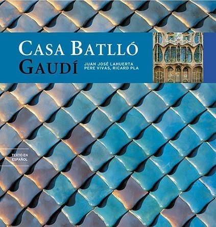 Casa Batlló | 9788484780502 | Pla Boada, Ricard;Vivas Ortiz, Pere;Lahuerta Alsina, Juan José