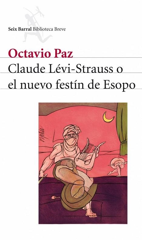 Claude Lévi-Strauss o el nuevo festín de Esopo | 9788432212550 | Paz, Octavio