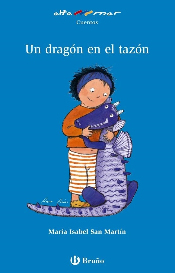 UN DRAGON EN EL TAZON, EDUCACION PRIMARIA, 1 CICLO | 9788421692233 | San Martín, María Isabel