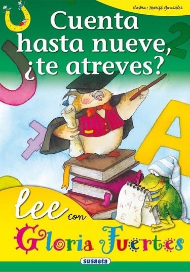 Cuenta hasta nueve ¿te atreves? | 9788430567058 | Fuertes, Gloria