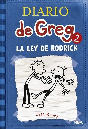 Diario de Greg 2: La ley de Rodrick | 9788498674019 | KINNEY , JEFF