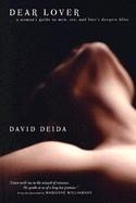 DEAR LOVER: A WOMAN'S GUIDE TO MEN, SEX | 9781591792604 | DAVID DEIDA