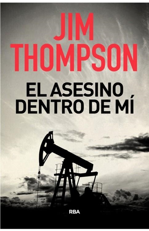 El asesino dentro de mí | 9788490568071 | THOMPSON , JIM