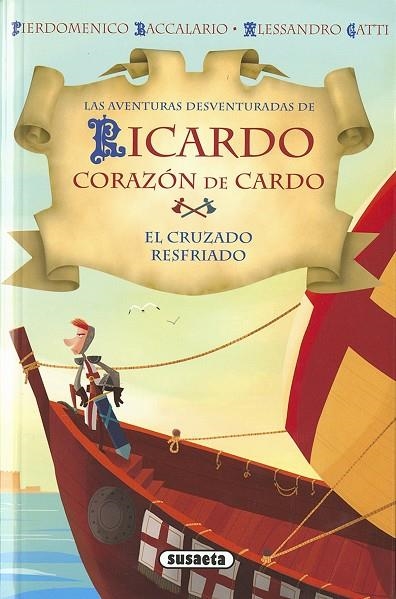 El cruzado resfriado | 9788467741339 | Baccalario, Pierdomenico;Gatti, Alessandro