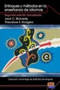 ENFOQUES Y METODOS EN LA ENSEÑANZA DE IDIOMAS 2E | 9788483233559 | RICHARDS, JACK C./RODGERS, THEODORE S.