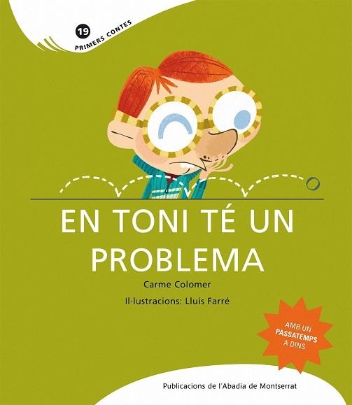 En Toni té un problema | 9788498832570 | Colomer Marcet, Carme