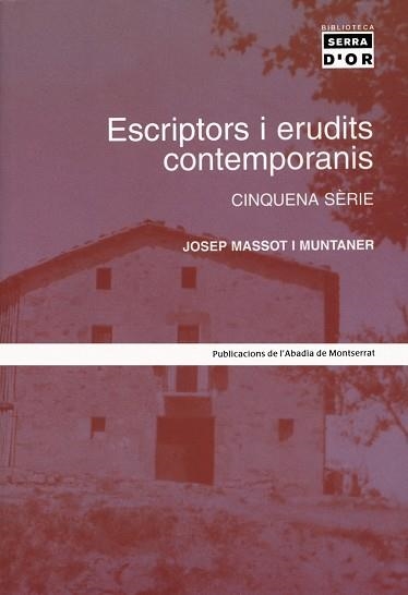 Escriptors i erudits contemporanis. Cinquena sèrie | 9788484157083 | Massot i Muntaner, Josep
