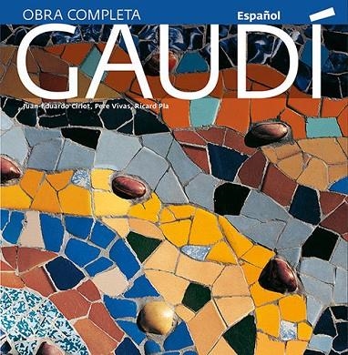 Gaudí | 9788484784500 | Pla Boada, Ricard;Vivas Ortiz, Pere;Cirlot Laporta, Juan Eduardo