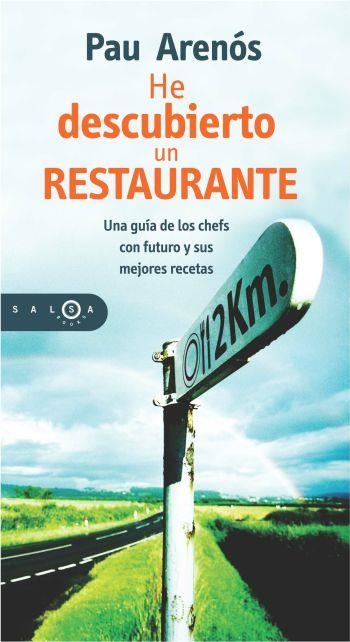 He descubierto un restaurante | 9788483077160 | Arenós, Pau