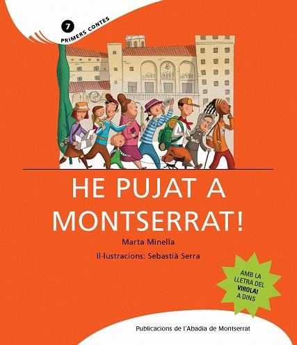 He pujat a Montserrat! | 9788498830651 | Minella Cendra, Marta