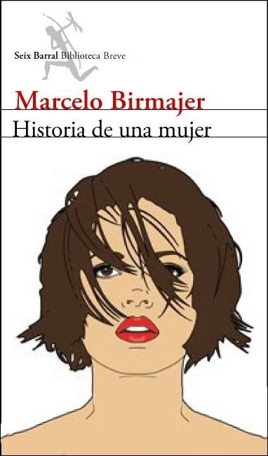 Historia de una mujer | 9788432212505 | Birmajer, Marcelo