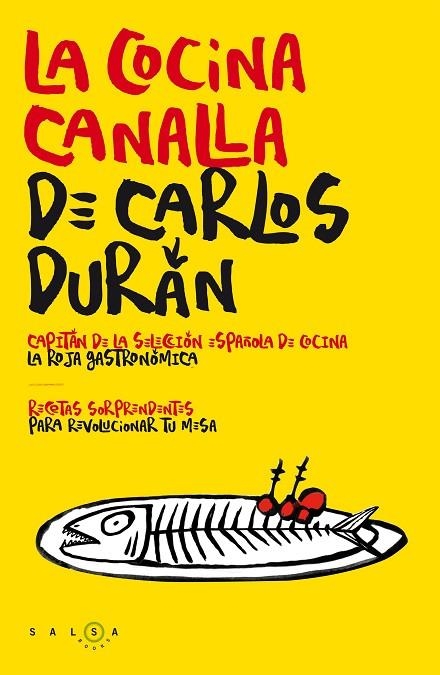 La cocina canalla de Carlos Durán | 9788415193746 | Durán, Carlos