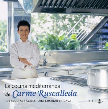 La cocina mediterránea de Carme Ruscalleda | 9788496599161 | Ruscalleda i Serra, Carme