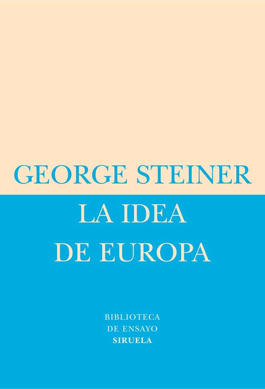 La idea de Europa | 9788478448975 | Steiner, George