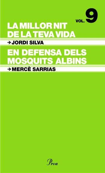 La millor nit de la vida / En defensa dels mosquits albins | 9788484379454 | Sarriàs Fornés, Mercè;Silva Sopena, Jordi