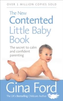 NEW CONTENTED LITTLE BABY BOOK | 9780091912697 | GINA FORD