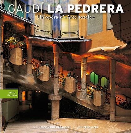 La Pedrera | 9788484780212 | Vivas Ortiz, Pere;Carandell i Robusté, Josep M.