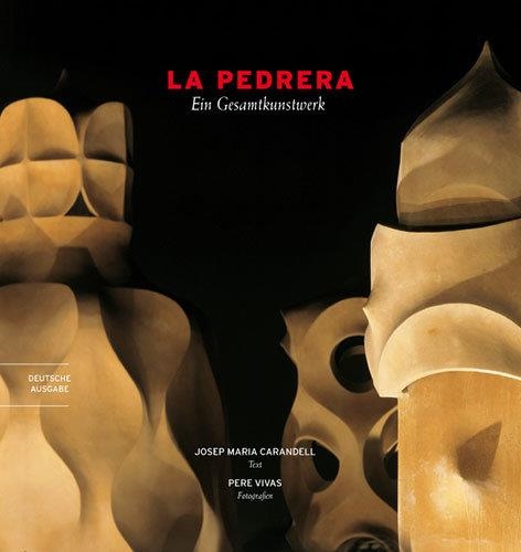 La Pedrera | 9788489815971 | Vivas Ortiz, Pere;Carandell i Robusté, Josep M.