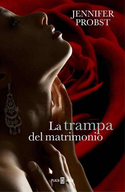 La trampa del matrimonio (Casarse con un millonario 2) | 9788401343100 | Jennifer Probst