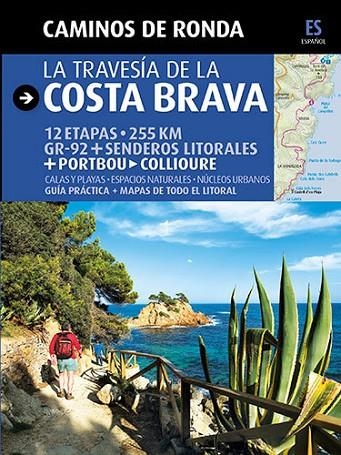La travesía de la Costa Brava | 9788484784180 | Puig Castellano, Jordi;Lara, Sergi