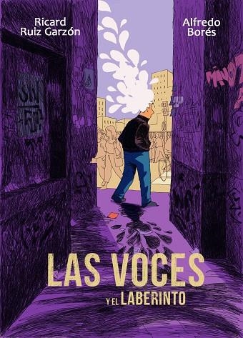Las voces y el laberinto | 9788494506383 | Ruiz Garzón, Ricard;Borés, Alfredo