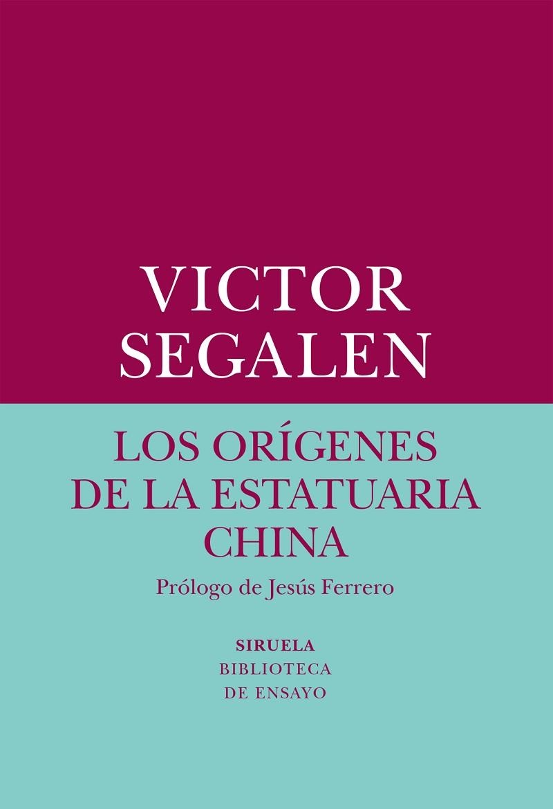 Los orígenes de la estatuaria china | 9788417308247 | Segalen, Victor