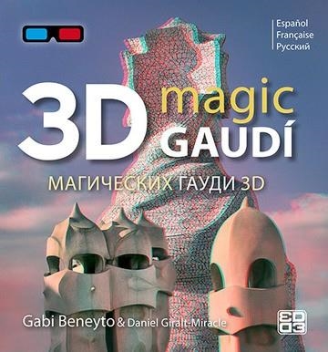 Magic Gaudí | 9788484785576 | Giralt Rodríguez, Daniel;Beneyto Domènech, Gabi;Ramos Cardona, Araceli;Grau López, Òscar