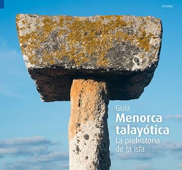 Menorca talayótica | 9788484786412 | Pla Boada, Ricard;Sintes Olives, Elena;Àlvarez Marsal, Albert