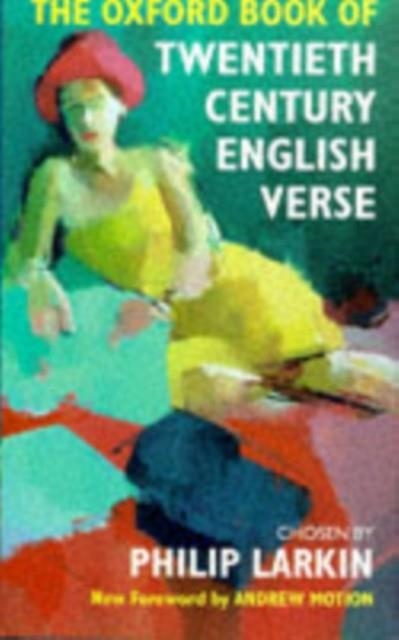 OXFORD BOOK OF 20TH CENTURY ENG VERSE | 9780198121374 | PHILIP LARKIN